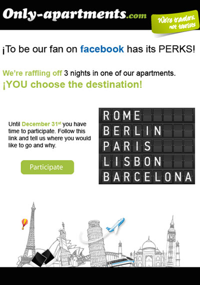 To be our fan has its perks. We are raffling off 3 nights on one of our apartments, you decide where To be our fan has its perks. We are raffling off 3 nights on one of our apartments, you decide where