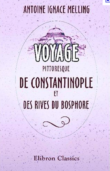 Antoine-Ignace Melling and Istanbul