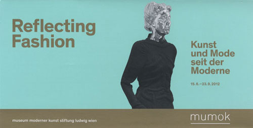 Reflecting Fashion: Art and Fashion since Modernism  Reflecting Fashion: Art and Fashion since Modernism