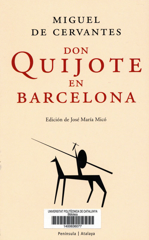 The route of Don Quixote in Barcelona The route of Don Quixote in Barcelona