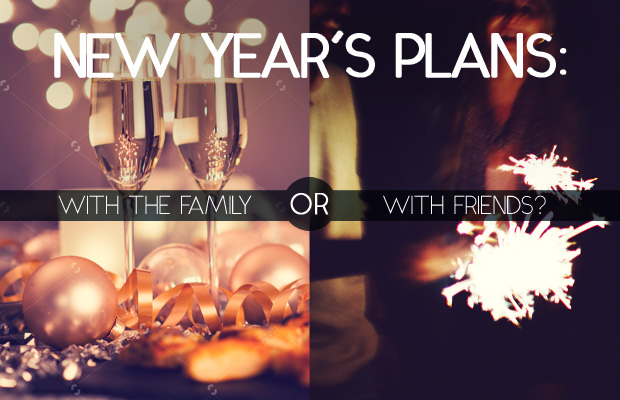 New Year’s Eve: with the Family vs. with Friends